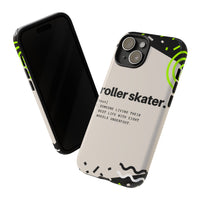 Roller Skater Definition | Tough Protective Phone Case