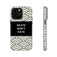 Skate Don't Hate iPhone 13 Pro Max  Tough Case with minimalist Design