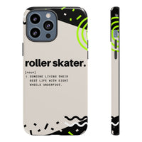 iPhone 15 Pro Max Tough Case with Roller Skater Definition Design.