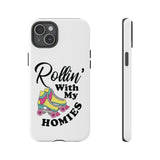 iPhone 13 Mini Tough Protective Phone Case with Rollin' With My Homies text with cool Roller Skate Design.