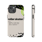 iPhone 15 Tough Case with Roller Skater Definition Design.