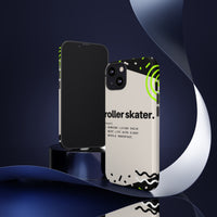 Roller Skater Definition | Tough Protective Phone Case