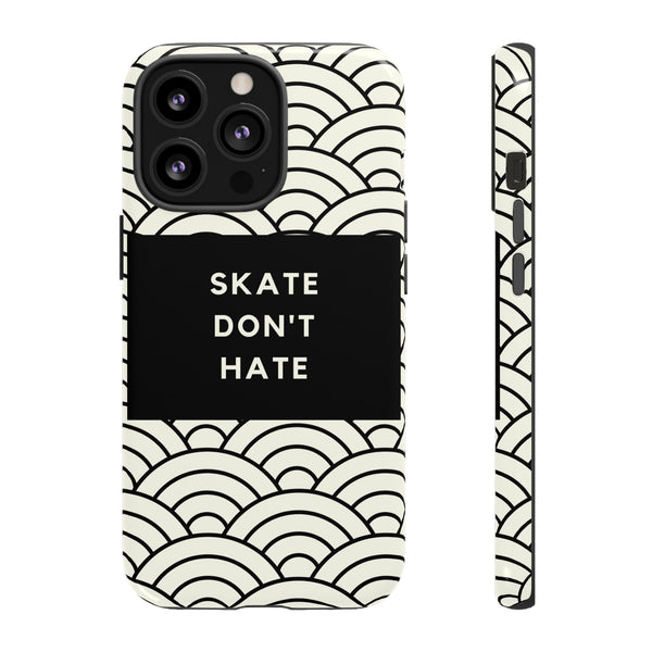 Skate Don't Hate iPhone 15 Pro Max Tough Case with minimalist Design